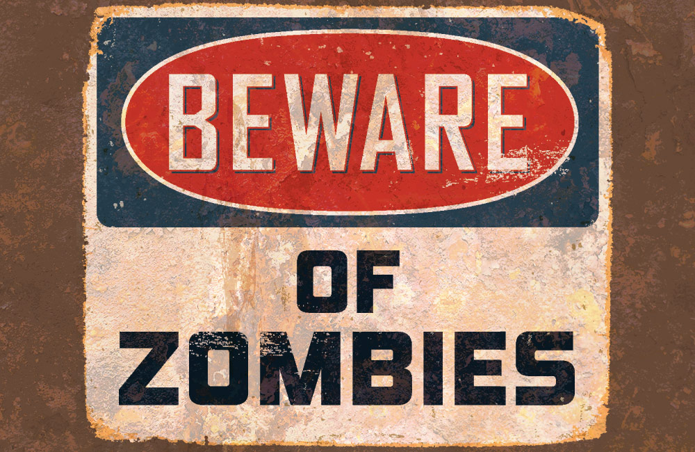 Beware of Zombies sign